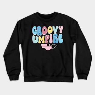 Groovy Umpire Crewneck Sweatshirt